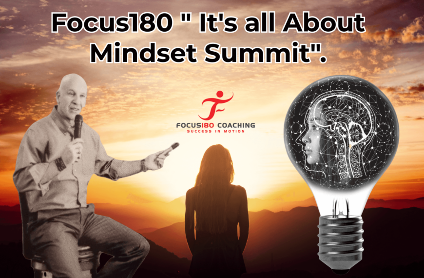 Focus180 ” It’s all About Mindset Summit”.